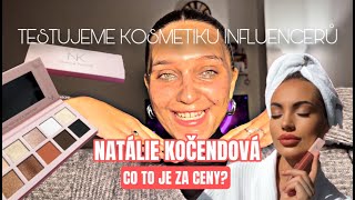 TESTUJEME KOSMETIKU INFLUENCERŮ Natálie Kočendová by NK TY CENY [upl. by Ztnarf]