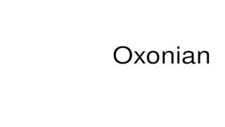 How to pronounce Oxonian [upl. by Sulihpoeht]