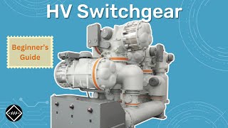 High Voltage Switchgear  An Introductory Guide  TheElectricalGuy [upl. by Marmaduke]