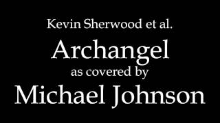 Kevin Sherwood et al  Archangel Instrumental Cover [upl. by Ahsia385]