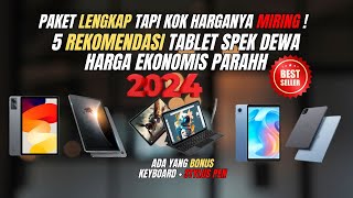 5 REKOMENDASI TABLET SPEK DEWA HARGA 12 JUTAAN SIAP DIPAKAI KERJA HINGGA GAMING DI TAHUN 2024 [upl. by Diad]