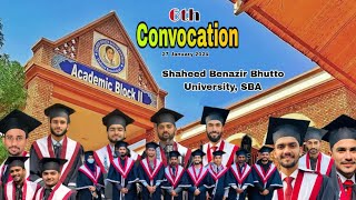 Graduation Day  6th Convocation Ceremony  Shaheed Benazir Bhutto UniversitySBA 2024 youtube vl [upl. by Mylo]