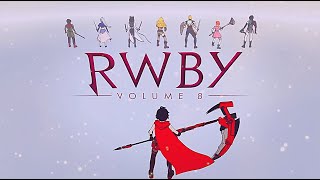 RWBY  Volume 8 Intro literally [upl. by Aibun]