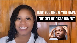 5 SIGNS You Have The Gift of Discernment and How To Be EMPOWERED By Your Gift [upl. by Nnayr]