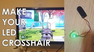 Make you own LED crosshair Simple DIY [upl. by Brunhild]