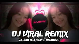 DJ VAASTE x AISYAH MAIMUDA  NEW SLOWED REMIX  FULL ANALOG BASS BOOSTED REMIX   DJ JER PH [upl. by Aviva]