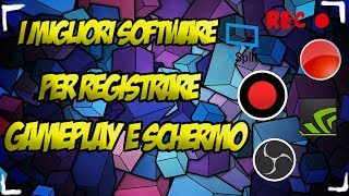 I MIGLIORI PROGRAMMI PER REGISTRARE GAMEPLAY GRATIS [upl. by Nanreik686]