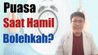 PUASA SAAT HAMIL  TANYAKAN DOKTER [upl. by Aronal]