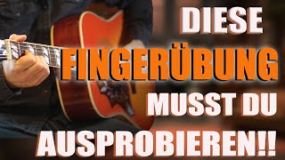 Die BESTE FINGERÜBUNG für Gitarre  Gitarrenunterricht Anfänger [upl. by Azial]