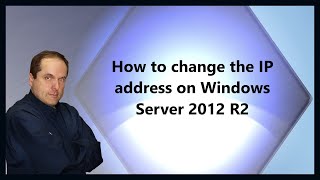 How to change the IP address on Windows Server 2012 R2 [upl. by Enelrahc]