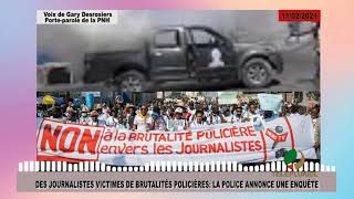 DES JOURNALISTES VICTIMES DE BRUTALITÉS POLICIÈRES LA POLICE ANNONCE UNE ENQUÊTE [upl. by Kcirevam460]