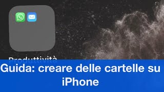 Guida come creare delle cartelle su iPhone e iPad [upl. by Alamat435]