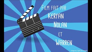 Film de Keryan Nolan et Warren [upl. by Idet]