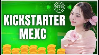 Kickstarter MEXC  Đặc quyền của người dùng sở hữu MX  Tham gia và chia sẻ token mới [upl. by Auqinot511]