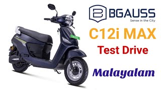 BGauss C12i MAX Test Drive and Booking  New Updates bgauss bgaussMalayalam sundeepkumaronline [upl. by Haukom207]