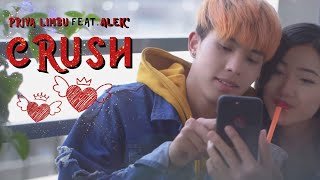 Priya Limbu  CRUSH featAlek’ Official MV [upl. by Charity]