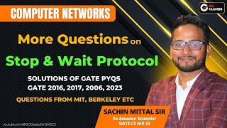 More Questions on Stop Wait Protocol  GATE PYQs 2016 2017 2006 2023 MIT Berkeley  With NOTES [upl. by Artus]