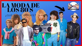 🔥 la MODA en los 80s ¿QUÉ SOBREVIVE Y QUÉ SE SIGUE USANDO 🔥 [upl. by Jaret108]