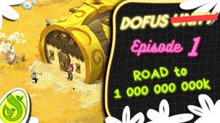 Road to 1 000 000 000k ◽DOFUS Asthinbe EP01 [upl. by Wyon]