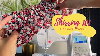 How to Gather Fabric  Shirring on a Brother Machine or Drop Down Bobbin with Elastic Thread [upl. by Ruhtra]