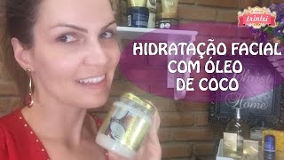 Hidratação Facial com Óleo de Coco [upl. by Winifred875]