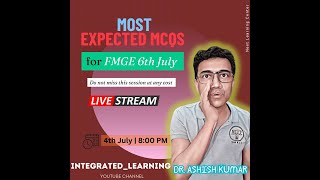 MOST EXPECTED EXAM QUESTIONS for 6th JULY FMG EXAM 2024 by DR ASHISH [upl. by Keiko]