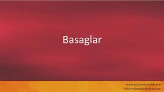 Pronunciation of the words quotBasaglarquot [upl. by Aihsiym]