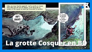 Marseille  la grotte Cosquer en bande dessinée [upl. by Aihsein544]