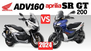 Honda ADV 160 vs Aprilia SR GT 200  Side by Side Comparison  Specs amp Price  2024 [upl. by Norry896]