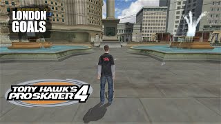 Tony Hawks Pro Skater 4 PS2  London Goals [upl. by Cristie399]