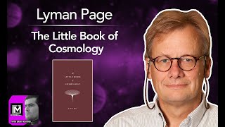 Lyman Page The Little Book of Cosmology 202 [upl. by Nolubez]