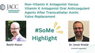 NonVitamin K Antagonist vs Vitamin K Antagonist  JACC Cardiovascular Interventions [upl. by Etterb]