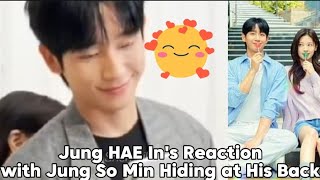 Jung HAE Ins Reaction with Jung So Min Hiding at His Back💕💞❤️ [upl. by Petrick]