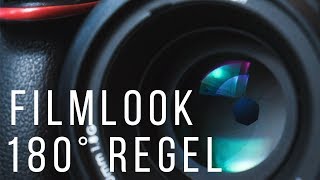 Film Tutorial Film Look  Cinematic Look  180° Regel Film Tutorial Deutsch [upl. by Ecirad]