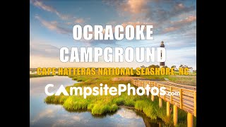 Ocracoke Campground  Cape Hatteras National Seashore NC [upl. by Aveline]