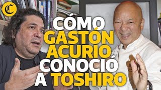 Cómo Gastón Acurio conoció a Toshiro [upl. by Froma]