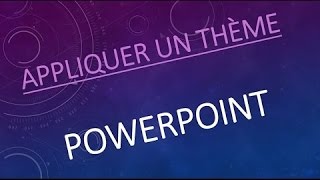 Comment appliquer un thème sur des diapositives PowerPoint [upl. by Prochoras]