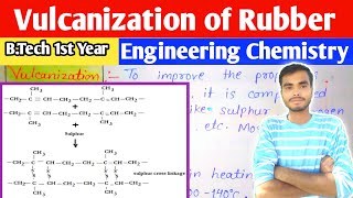 Vulcanization of Rubber  Engineering Chemistry  Polymers  BTech  1st Year [upl. by Arihas845]