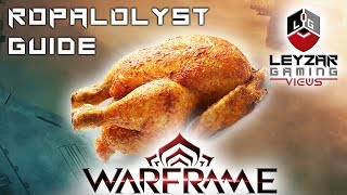 Ropalolyst Guide  How To Farm Wisp Warframe Gameplay [upl. by Sorazal]