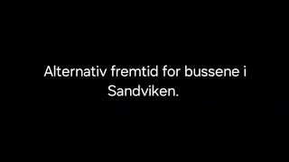 Alternativ fremtid for bussene på Sandviken [upl. by Anisor]