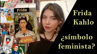 FRIDA KAHLO Análisis 🖼 Biografía obras de arte feminismo y mercancía [upl. by Peterson]