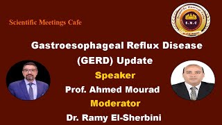 Gastroesophageal Reflux Disease GERD Update by Prof Ahmed Mourad Hashim [upl. by Ahron]