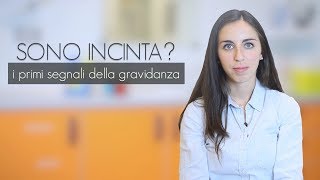 Sono incinta I primi segnali della gravidanza [upl. by Shalom]