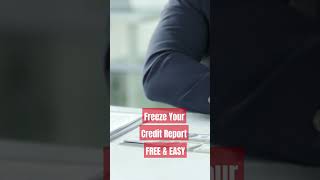 FREEZE YOUR CREDIT  FREE amp EASY creditscore creditcard credit creditrepair creditreport [upl. by Netsrik]