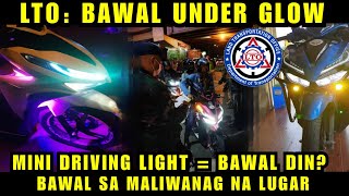 LTO  BAWAL UNDER GLOW LIGHTS  MINI DRIVING LIGHTS BAWAL DIN SA IBANG LUGAR  5K MULTA YAN [upl. by Aylad]