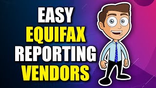 Easy Equifax Reporting Vendors  Establish Equifax Business Credit [upl. by Kilroy]