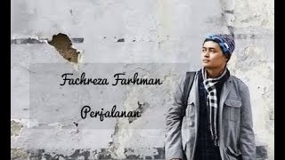 Fachreza Farhman  Perjalanan  Ost Senad Hadzic  Nasyid Terbaru 2019  Lagu Religi 2019 [upl. by Augusto]