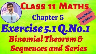 11th Maths Exercise 51 QNo1 Binomial Theorem Sequences And Series TN New Syllabus AlexMaths [upl. by Ralaigh]