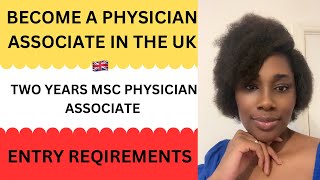 BECOME A PHYSICIAN ASSOCIATE IN THE UK 🇬🇧MSC PHYSICIAN ASSOCIATE STUDY IN UK 🇬🇧 [upl. by Bendite]