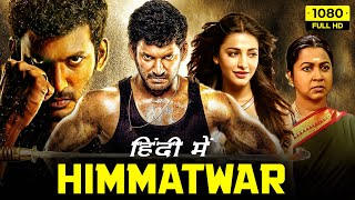 Himmatwar Full Movie Hindi Dubbed  Vishal Shruti Haasan Sathyaraj  1080p HD Facts amp Review [upl. by Yleoj886]